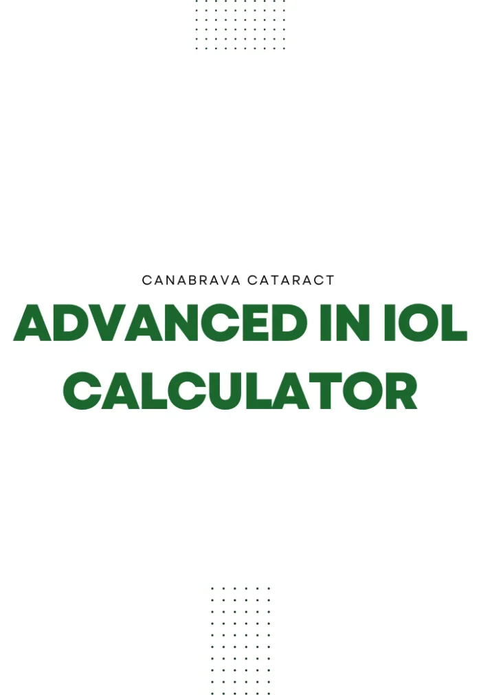 Advanced in IOL calculator